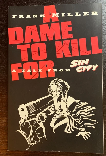 Frank Miller Sin City A Dame to Kill For TPB Dark Horse Comics 1994