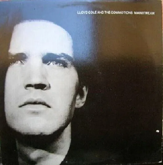 Lloyd Cole & The Commotions - Mainstream [Vinyl, LP, Album, Greece, 1987, Inner]