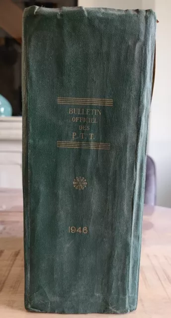 Bulletin Officiel des P.T.T. B.O LA POSTE. BULLETIN OFFICIEL LA POSTE 1946. PTT