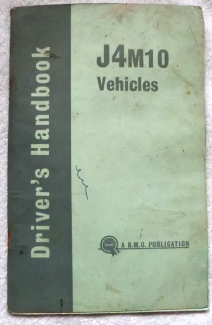 BMC J4M10 Drivers Handbook AKD 3926 BMC Van Pick Up  Petrol Diesel Austin Morris