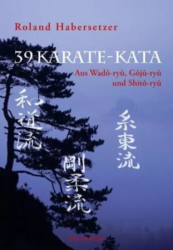 39 Karate-Kata|Roland Habersetzer|Broschiertes Buch|Deutsch