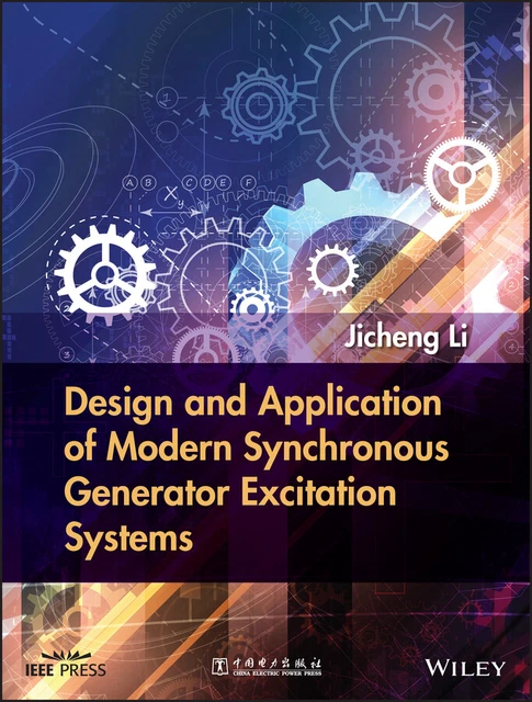 DESIGN AND APPLICATION of Modern Synchronous Generator Excitation ...