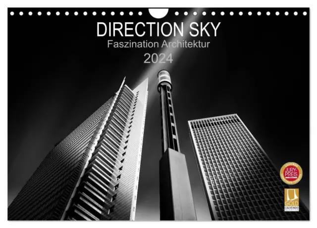 Direction Sky - Faszination Architektur 2024 (Wandkalender 2024 DIN A4 quer),...