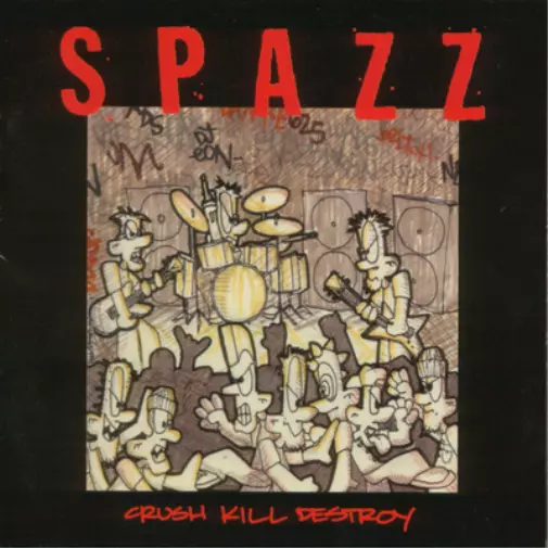 Spazz Crush Kill Destroy (CD) Album
