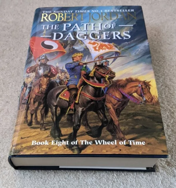 Robert Jordan The Path of Daggers-Wheel of Time First Edition Hardback