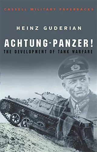 Achtung Panzer!: The Development of Tank Warfare... by Guderian, Heinz Paperback