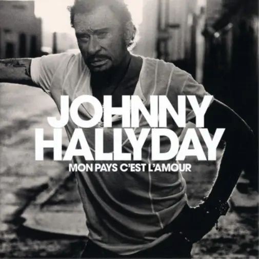 CD JOHNNY HALLYDAY - Mon Pays C'est L'amour  Neuf Sous Blister