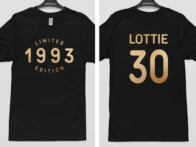 30th Birthday Tshirt 1993 Limited Edition Personalised Gift Men Women