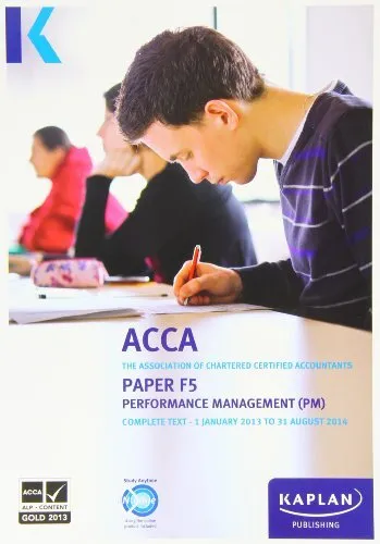 F5 Performance Management PM - Complete Text (Acca Complet... by Kaplan Publishi
