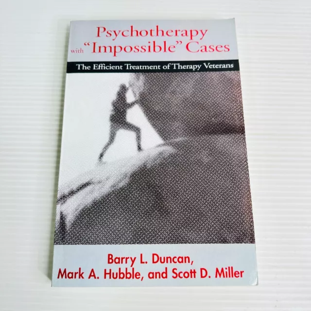 Psychotherapy with "Impossible" Cases by Barry Duncan Paperback Book