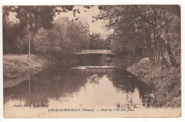 CPA - L'ISLE-EN-RIGAULT (55 MEUSE) - BRIDGE DE L'ILE DES JEUX - Lisle-en-Rigault
