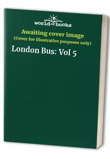 London Bus: Vol 5