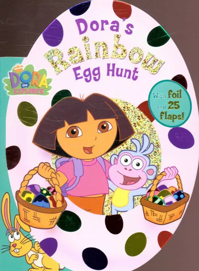 Dora the explorer: Dora's rainbow egg hunt by Nickelodeon (Board book)