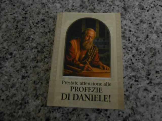 Prestate Attenzione Alle Profezie Di Daniele! - 2007
