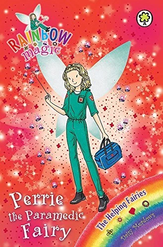 PERRIE THE PARAMEDIC FAIRY: THE HELPING FAIRIES BOOK 3 By Daisy Meadows **NEW**