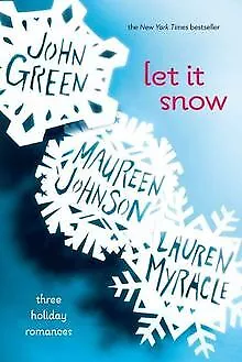 Let It Snow: Three Holiday Stories: Three Holiday... | Buch | Zustand akzeptabel