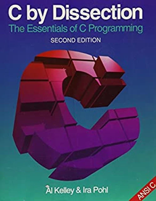 C PAR DISSECTION: The Essentials De C Programmation Livre de Poche Al ...