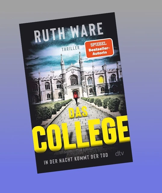 Das College: In der Nacht kommt der Tod Ruth Ware Neu ab 28.12.2023