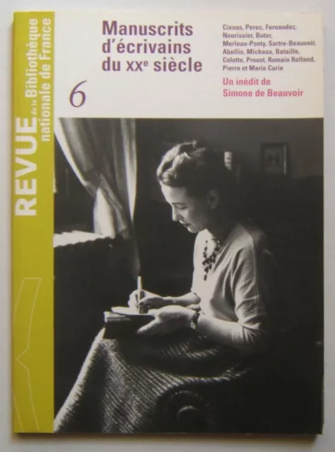 Revue De La Bibliothèque Nationale De France .N°6. Manuscrits d'écrivains XXe