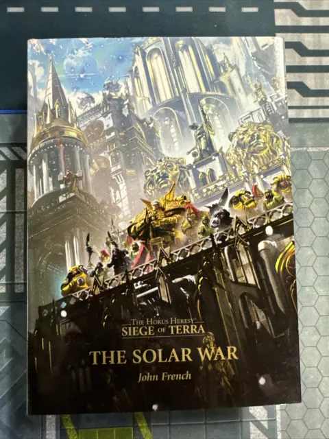 Horus Heresy Siege Of Terra The Solar War John French Never Read