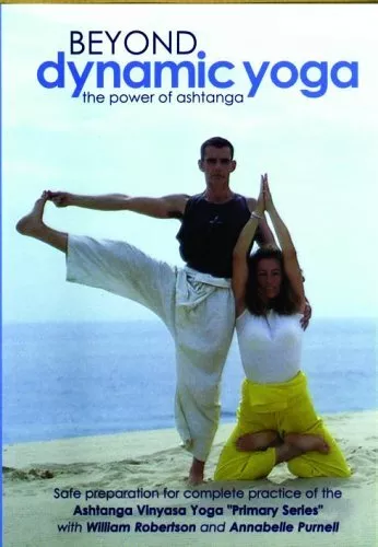 Beyond Dynamic Yoga - The Power of Ashtanga DVD (2005) William Robertson cert E