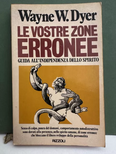 LE VOSTRE ZONE ERRONEE Wayne W. Dyer ed Rizzoli