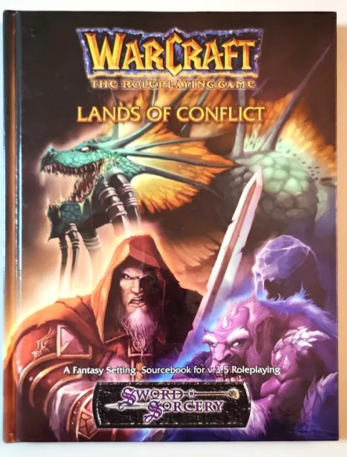 Warcraft: The Roleplaying Game - Lands Of Conflict (Hardcover Book, v.3.5, 2004)