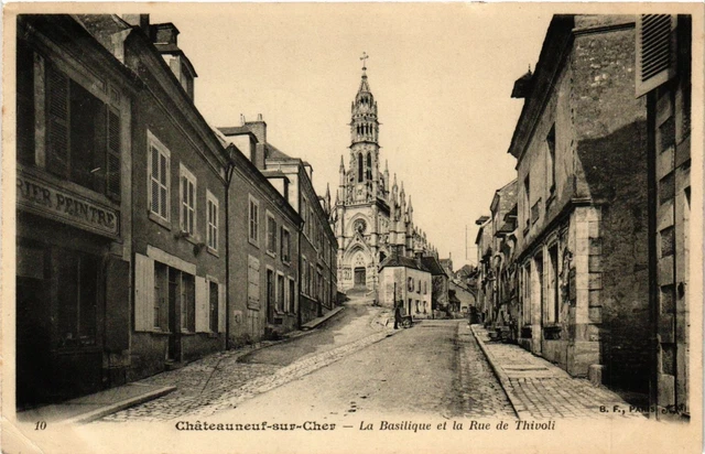 CPA AK CHATEAUNEUF-sur-CHER - The Basilica and the Rue de Thivoli (634228)