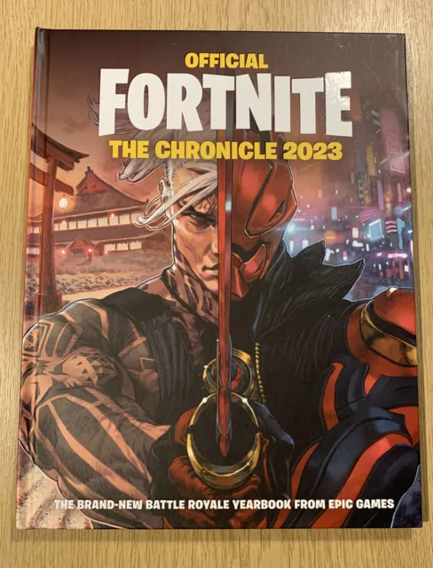 FORTNITE Official: The Chronicle (Annual 2023) by Epic Games