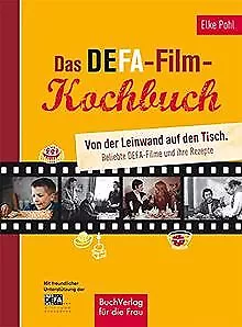 Das DEFA-Filmkochbuch: Von der Leinwand auf den Tis... | Buch | Zustand sehr gut