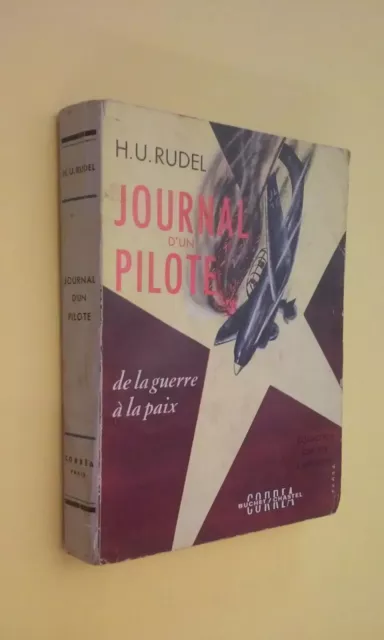 journal d'un pilote / RUDEL / LUFTWAFFE / AVIATION GUERRE