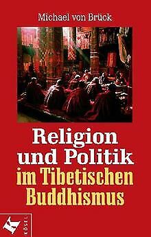 Religion und Politik im Tibetischen Buddhismus de Brück, M... | Livre | état bon