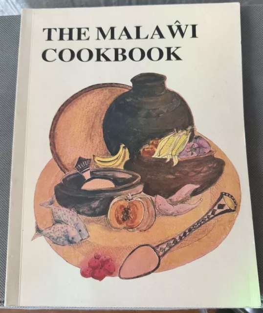 RARE The Malawi Cookbook by Shaxson, Dickson, Walker East Africa 1970s/1980s