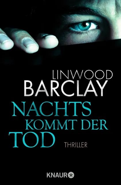 Nachts kommt der Tod Linwood Barclay
