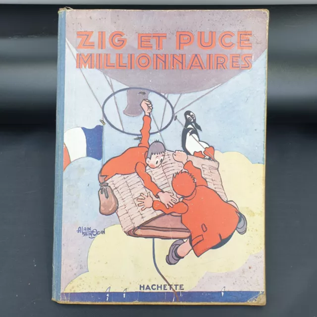 Album Bd Zig Et Puce Millionnaires Alain Saint Ogan Editions Hachette 1928