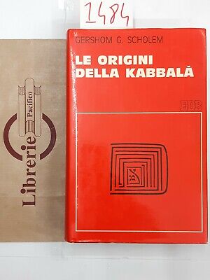 Gerhom G. Scholem. Le Origini Della Kabbala'. Edb Ed.