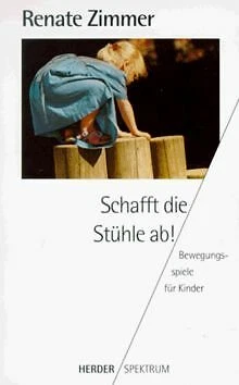 Schafft die Stühle ab. Bewegungsspiele für Kinder. von Z... | Buch | Zustand gut