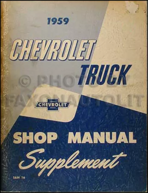 1959 Chevrolet Pickup and Truck ORIGINAL Shop Manual Supplement Repair Service