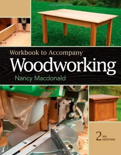WORKBOOK FOR MACDONALD'S WOODWORKING, 2ND By Nancy Macdonald **BRAND