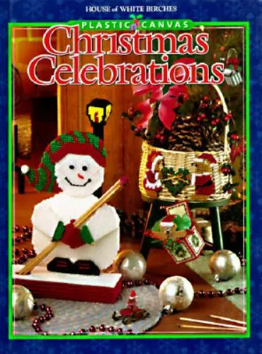 Plastic Canvas Christmas Celebrations by Scott, Laura (editor)