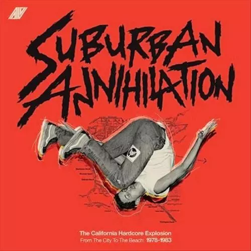 Various Artists Suburban Annihalation (The California Hardcore Explosion From Th