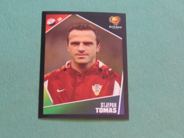 N°163 Stjepan Tomas Croatie Hrvatska Panini Football Uefa Euro 2004 Portugal