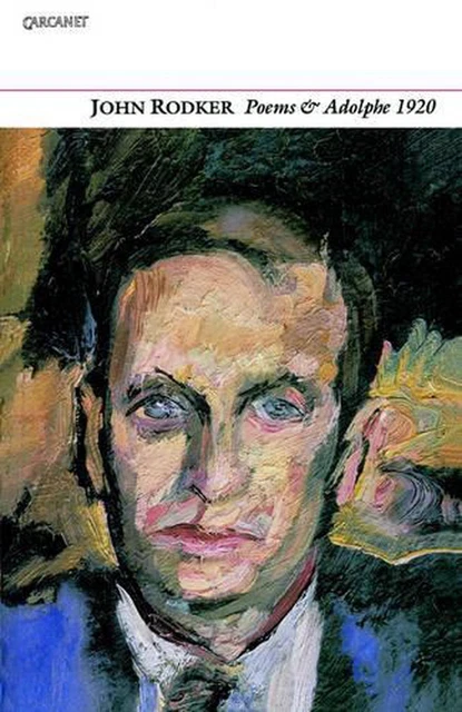 Collected Poems and Adolphe 1920 by John Rodker (English) Paperback Book