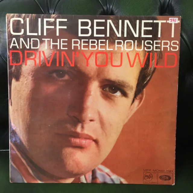 CLIFF BENNETT & THE REBEL ROUSERS Drivin’ You Wild Vinyl LP VG/G