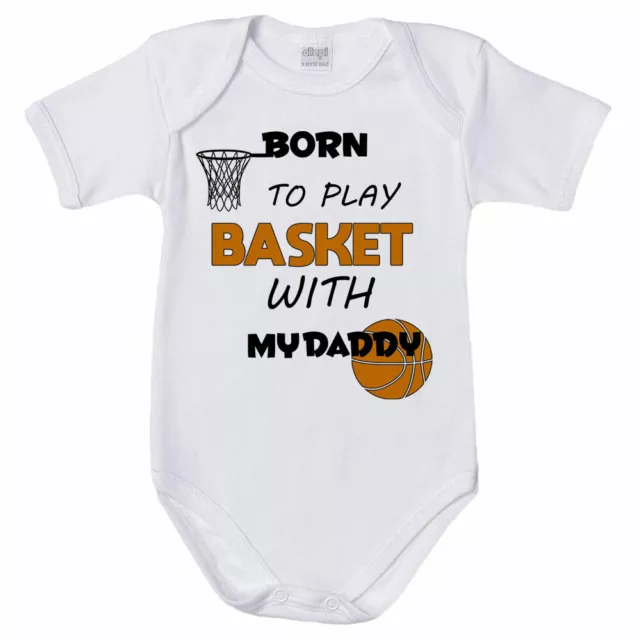Body neonato born to play basket with my daddy