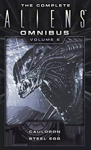 The Complet Aliens Omnibus : Volume Six (Chaudron, Acier Egg ): 6 Par Diane