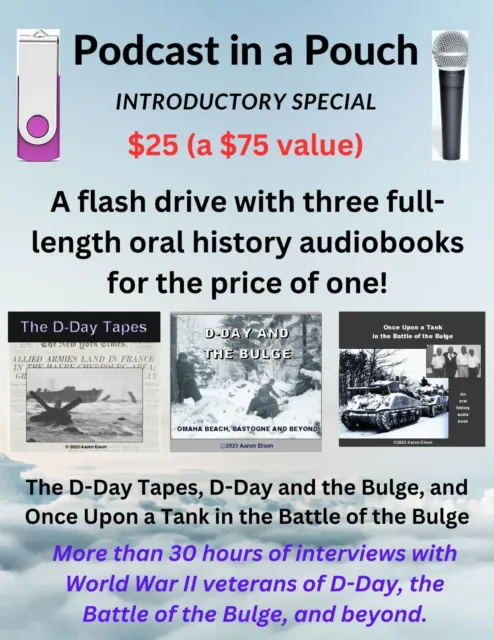 "Podcast in a Pouch" 3 World War 2 oral history audiobooks on one flash drive
