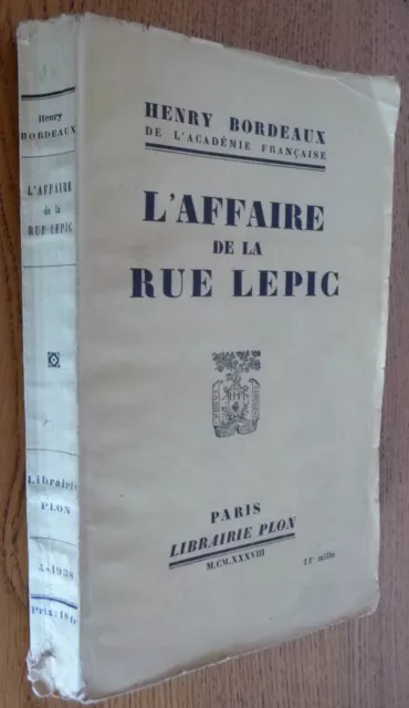 L'AFFAIRE DE LA RUE LEPIC par Henry Bordeaux (1938)