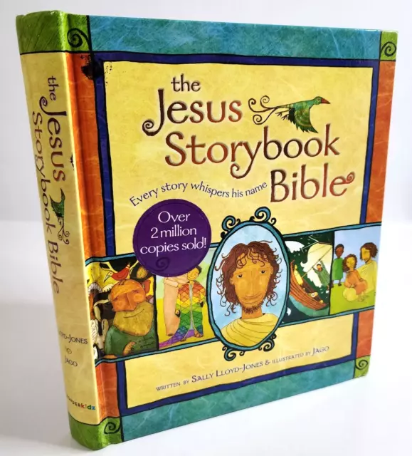The Jesus Storybook Bible by Sally Lloyd-Jones Illustrated Hardcover By Jago