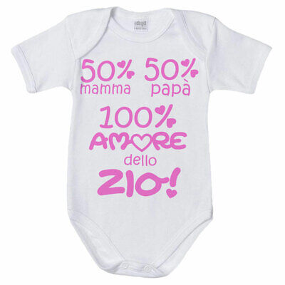 Body neonata 50% mamma 50% papà 100% amore di zio